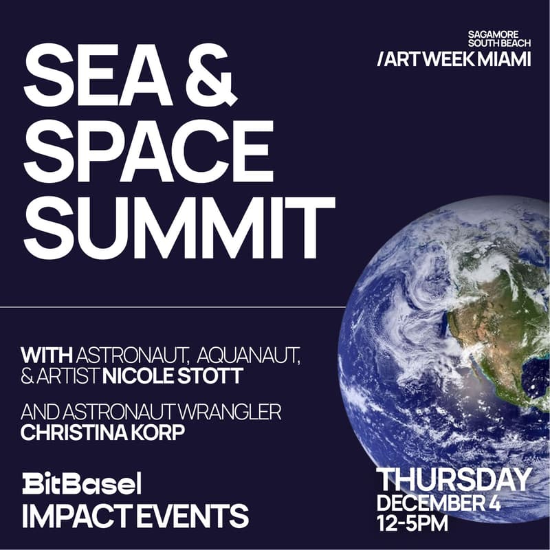 Cover Image for SEA & SPACE SUMMIT @ BITBASEL MIAMI ART WEEK