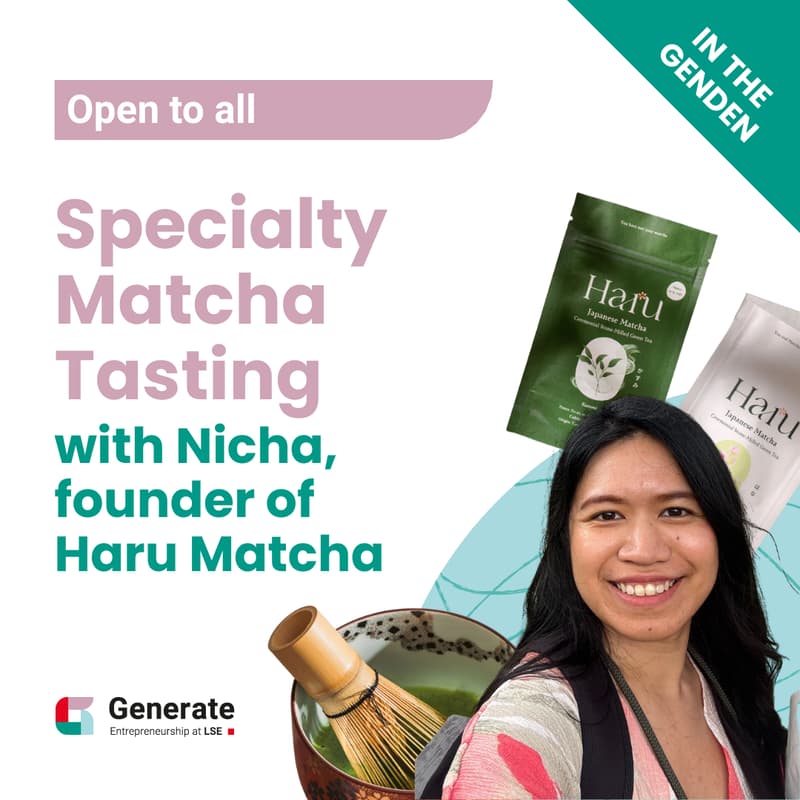 Cover Image for LSE Welcome Week: Specialty Matcha Tasting