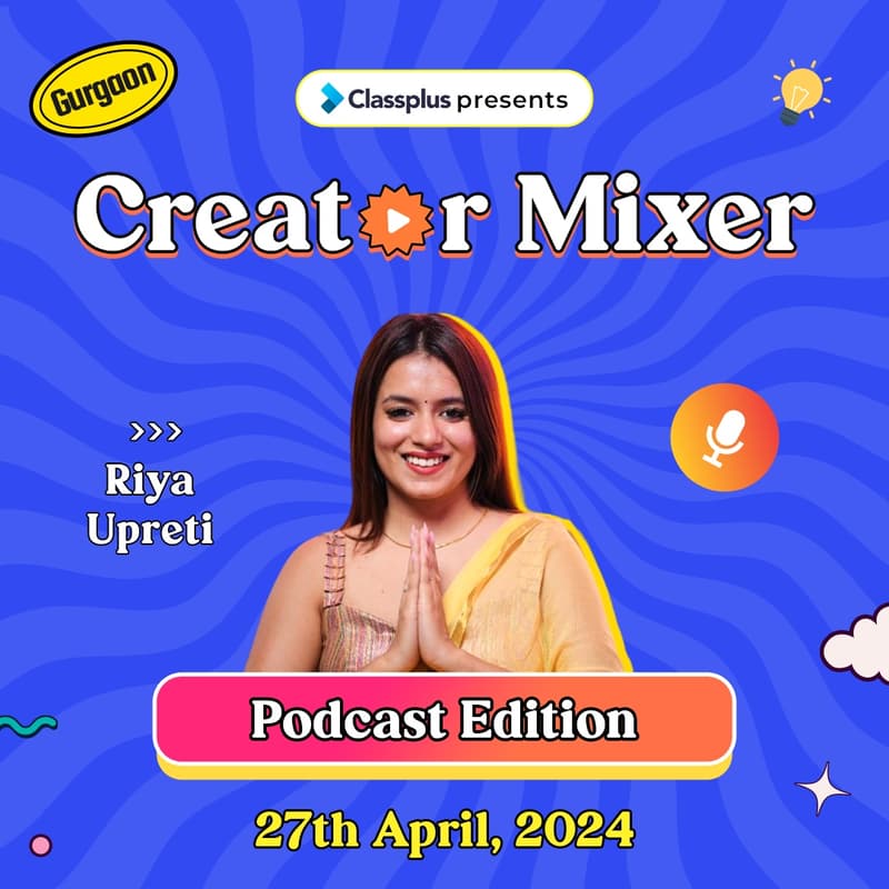 Cover Image for Creator Mixer w/ Riya Upreti