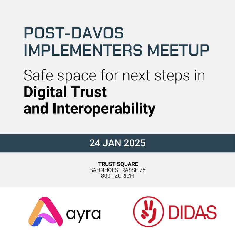 Cover Image for Post-Davos Implementers Meet | Safe space for next steps in Digital Trust & Interoperability