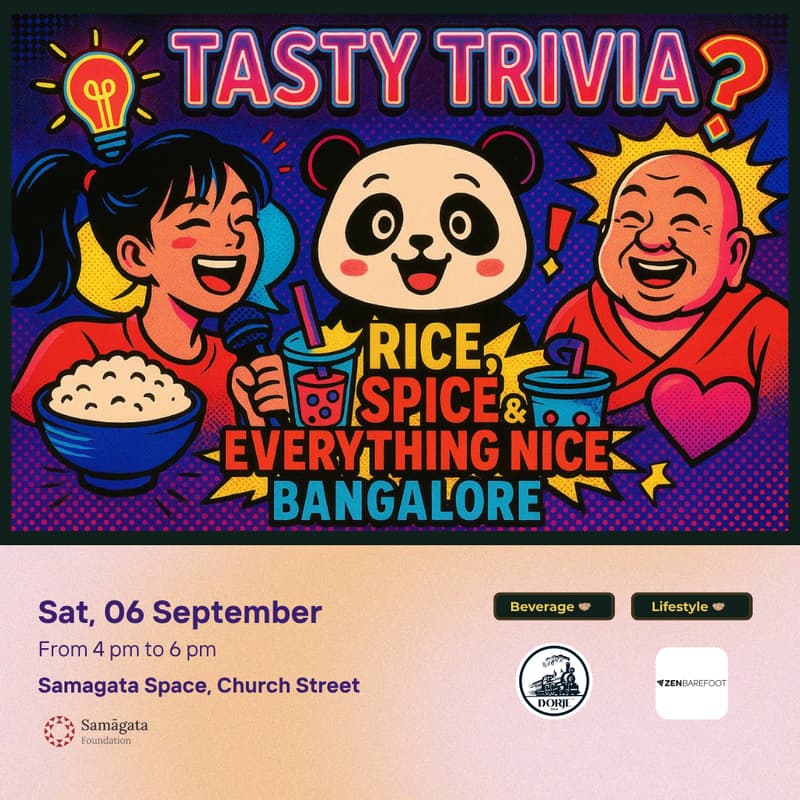 Cover Image for Tasty Trivia, Samagata, BLR | Rice, Spice & Everything Nice | Earlybird Tickets @ ₹129
