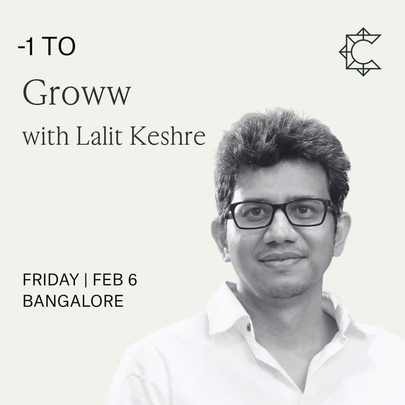 Cover Image for -1 to Groww with Lalit Keshre | At South Park Commons, BLR