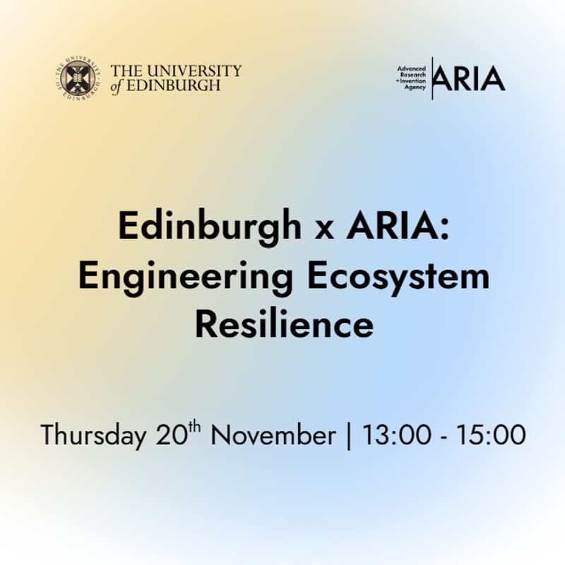 Cover Image for Edinburgh x ARIA: Engineering Ecosystem Resilience