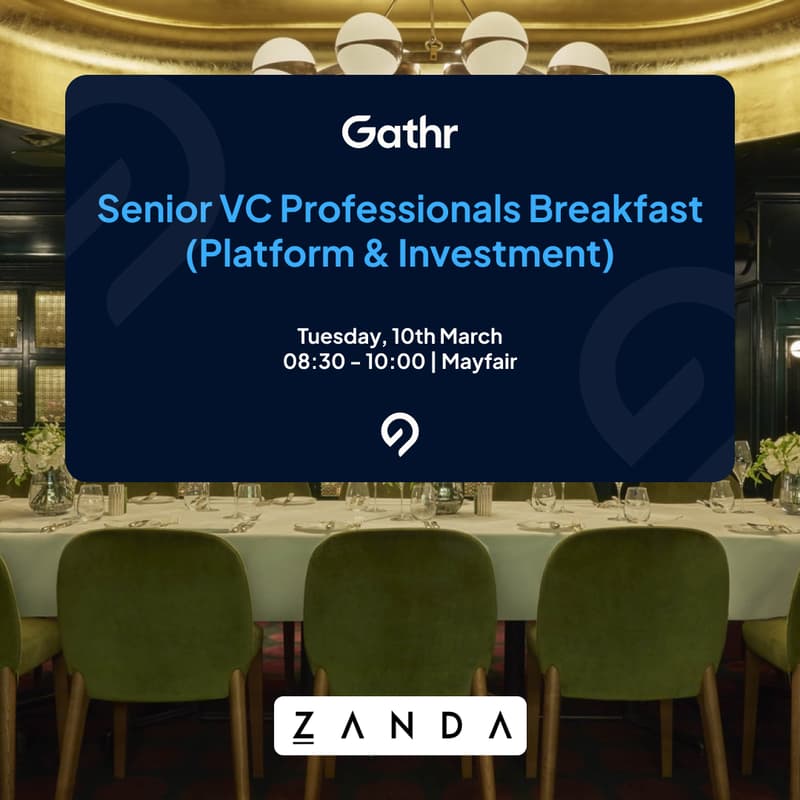 Cover Image for Gathr: Senior VC Platform & Investment Professionals Breakfast