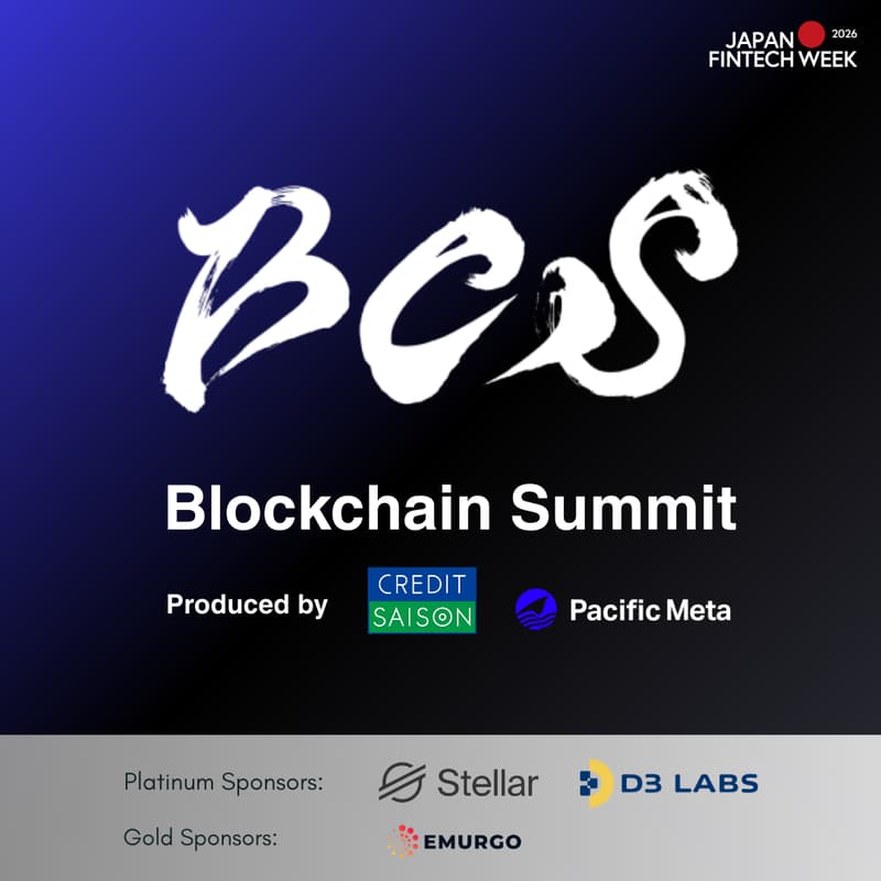 Cover Image for Blockchain Summit 2026 by Credit Saison and Pacific Meta