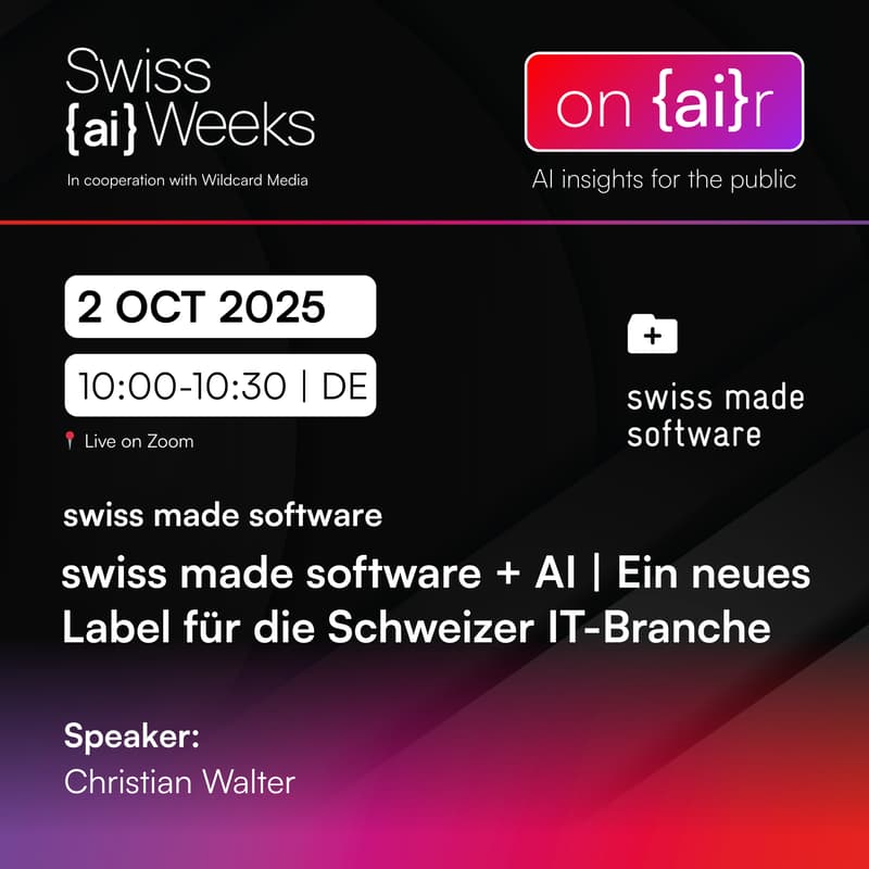 Cover Image for on {ai}r | swiss made software + AI | Ein neues Label für die Schweizer IT-Branche