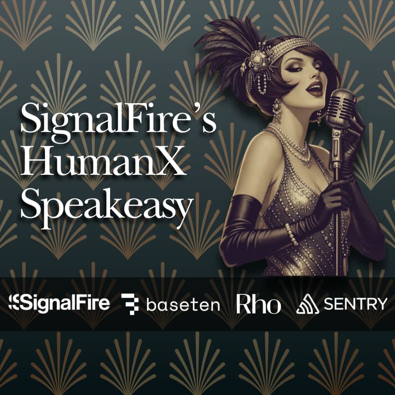 Cover Image for SignalFire's HumanX Speakeasy
