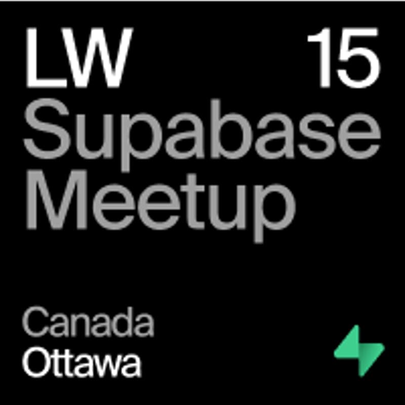 Cover Image for LW15 - Ottawa, Canada - Supabase Meetup