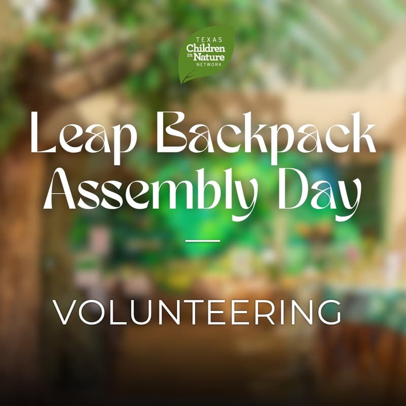 Cover Image for Volunteer with the Texas Children in Nature Network