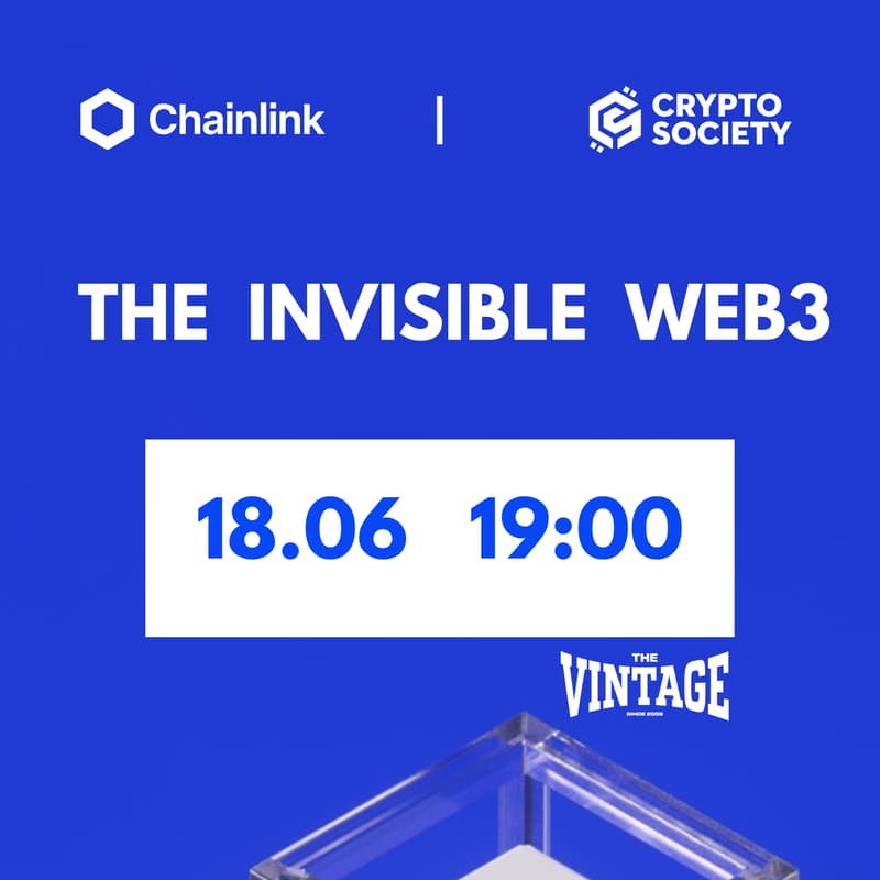 Cover Image for Building the invisible web3: Chainlink  @ Crypto Society