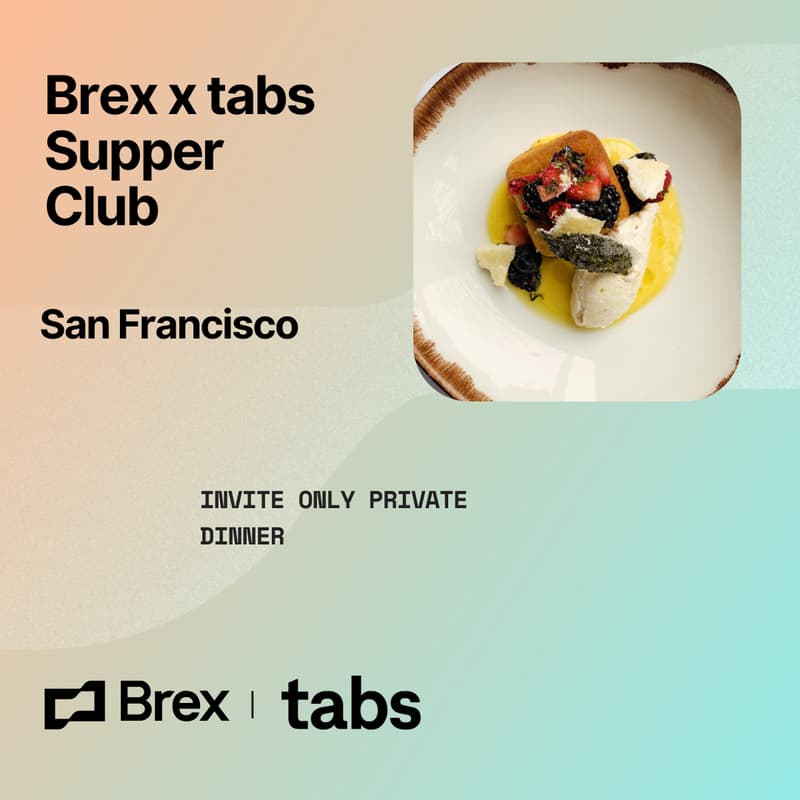 Cover Image for Brex x Tabs Supper Club SF