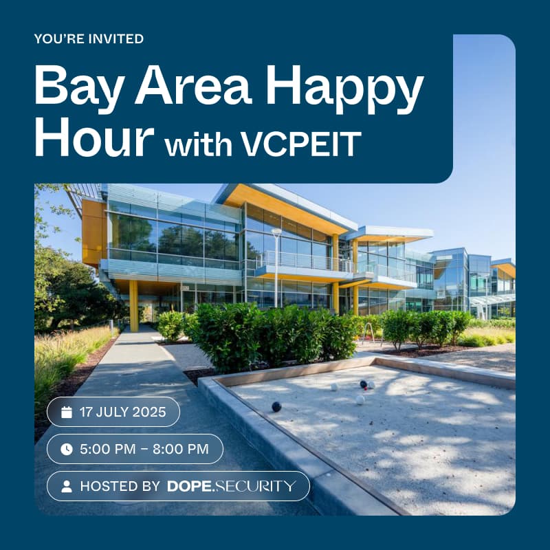 Cover Image for dope.security Bay Area Happy Hour with VCPEIT