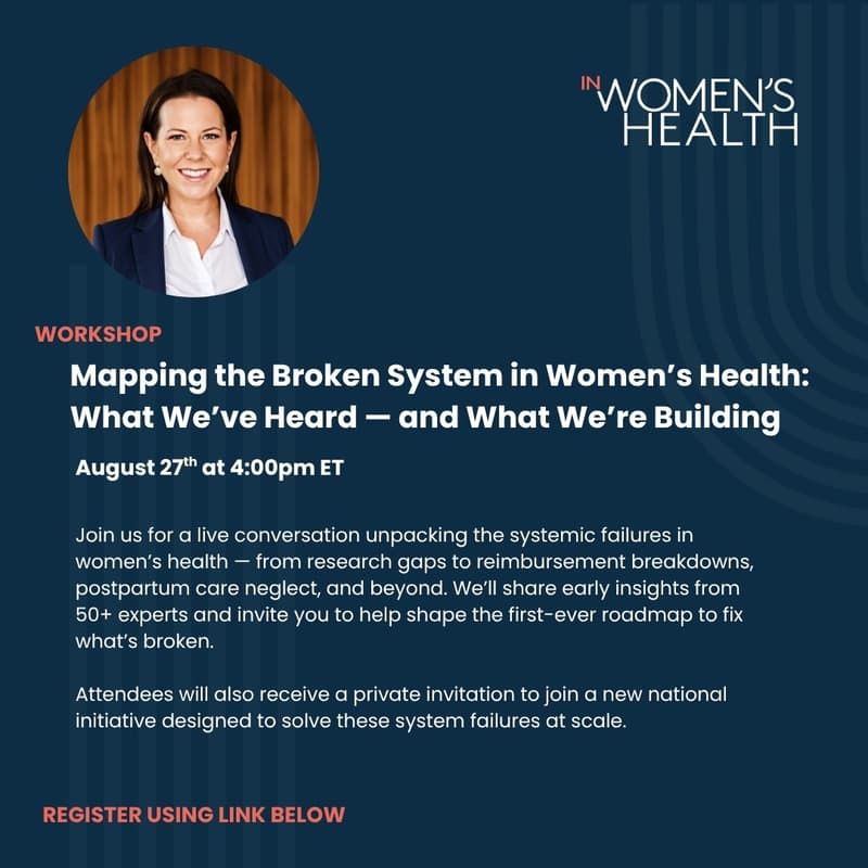 Cover Image for Mapping the Broken System in Women’s Health: What We’ve Heard — and What We’re Building (session 2)