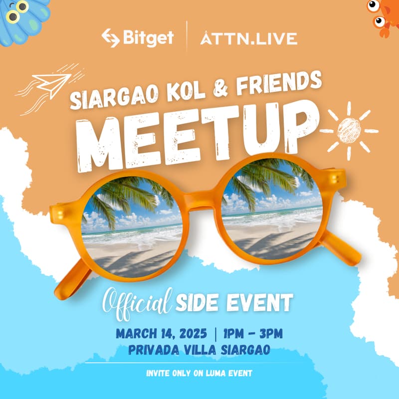 Cover Image for ATTN.Live Siargao KOLs & Friends Meetup with Bitget