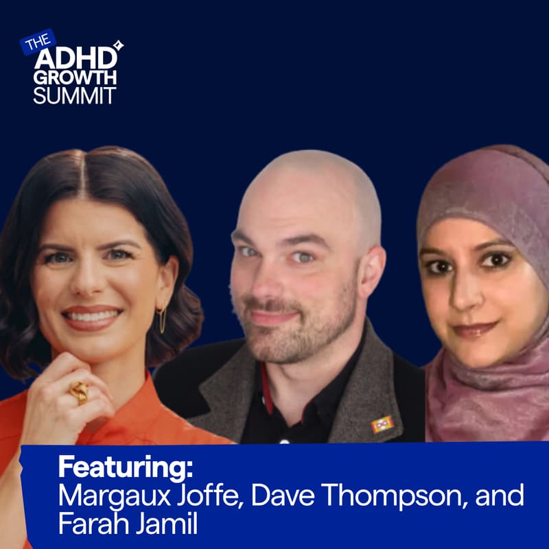 Cover Image for ADHD Growth Summit | Panel: Neurodiversity at Work