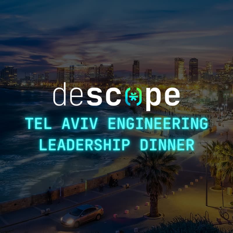 Cover Image for TLV Engineering Leadership Dinner hosted by Descope