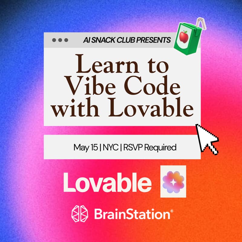 Cover Image for Learn to Vibe Code with Lovable & AI Snack Club in NYC