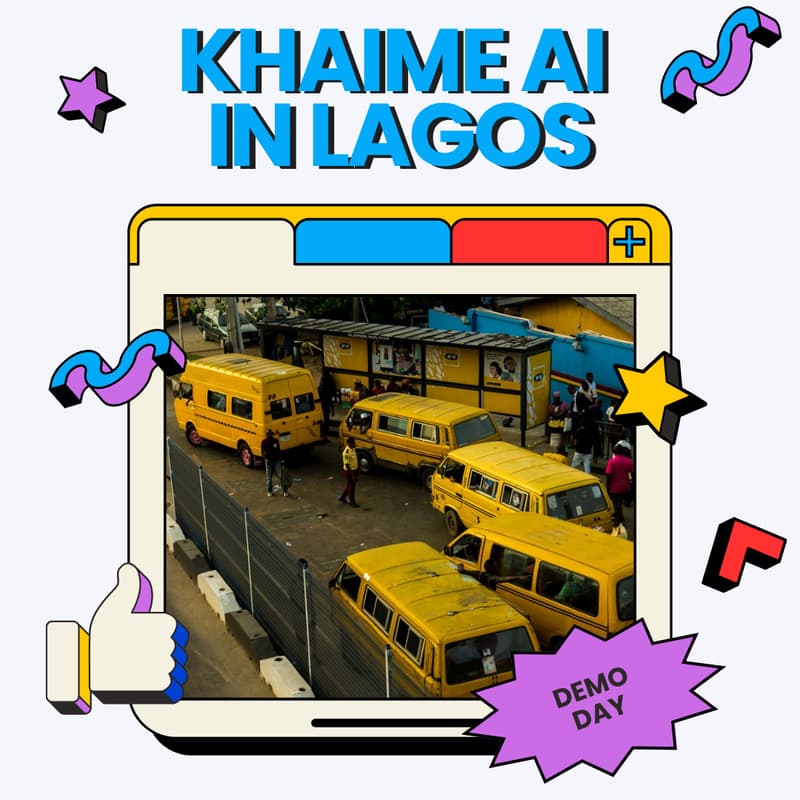 Cover Image for Khaime AI  Live Demo + Launch | Lagos