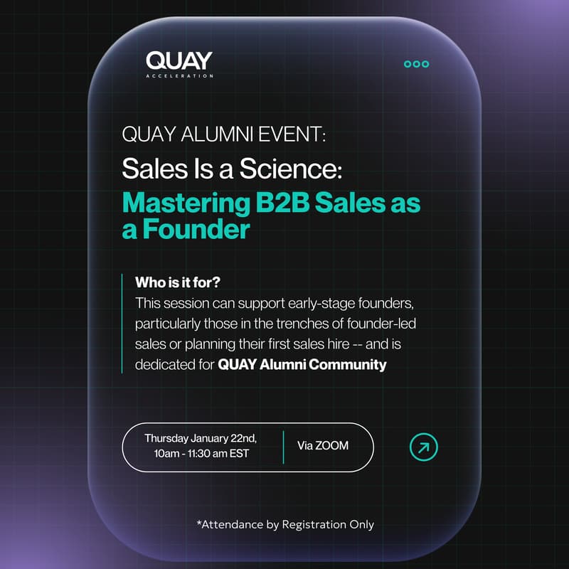 Cover Image for QUAY Alumni Event | Sales Is a Science: Mastering B2B Sales as a Founder