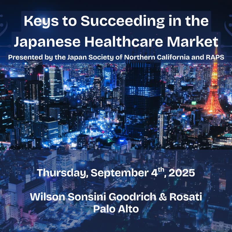 Cover Image for In-person - Kickoff Event: Keys to Succeeding in the Japanese Healthcare Market Presented by the Japan Society of Northern California and RAPS