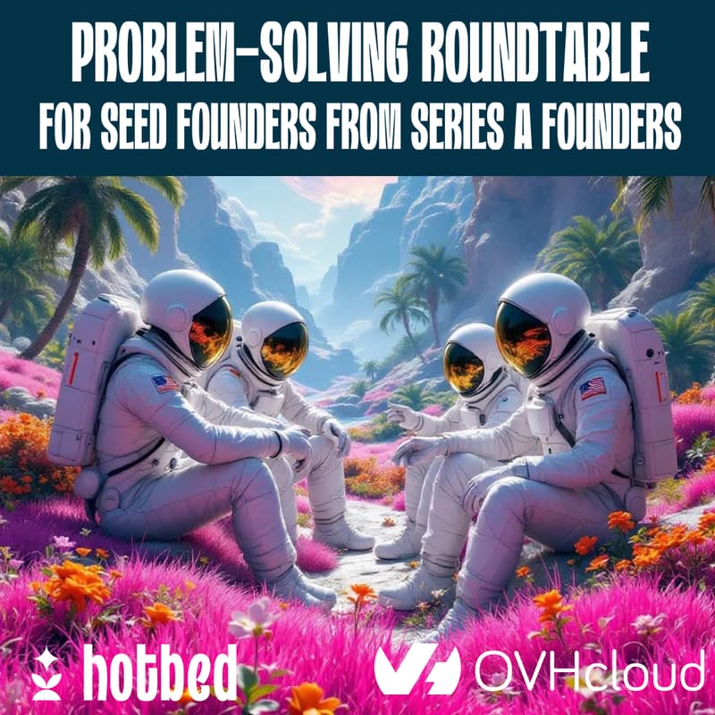 Cover Image for Founder Roundtable - Problem Solving with The Experts 💪