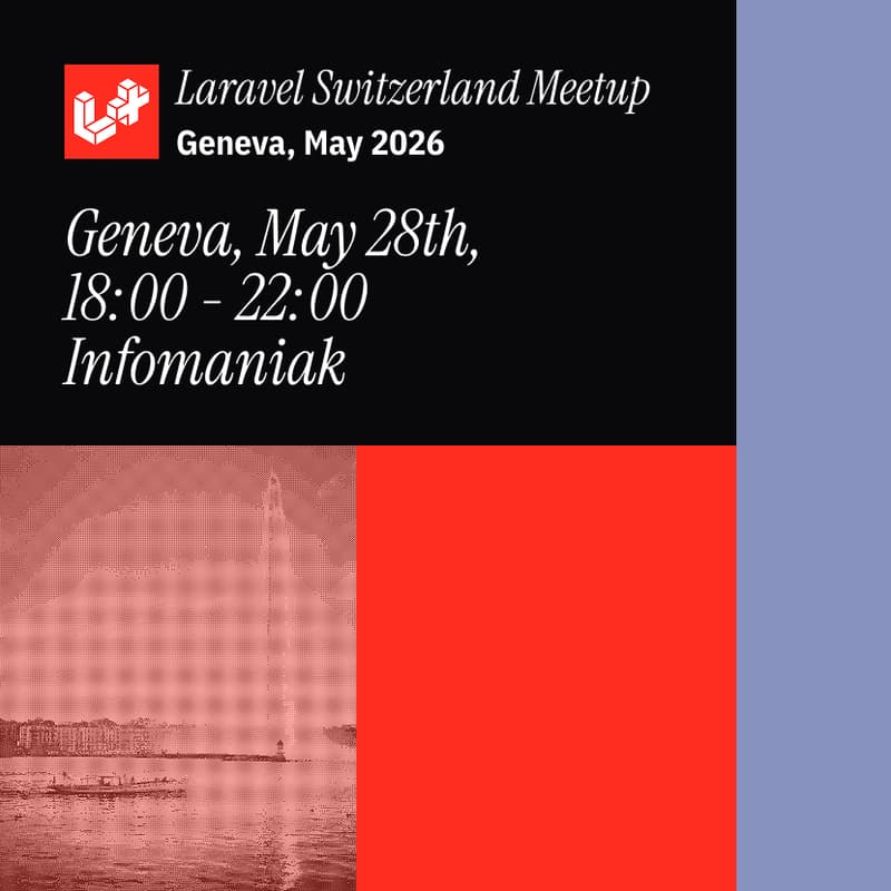 Cover Image for May 2026 Laravel Switzerland Meetup