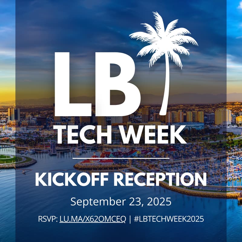 Cover Image for Long Beach Tech Week | Kickoff Reception