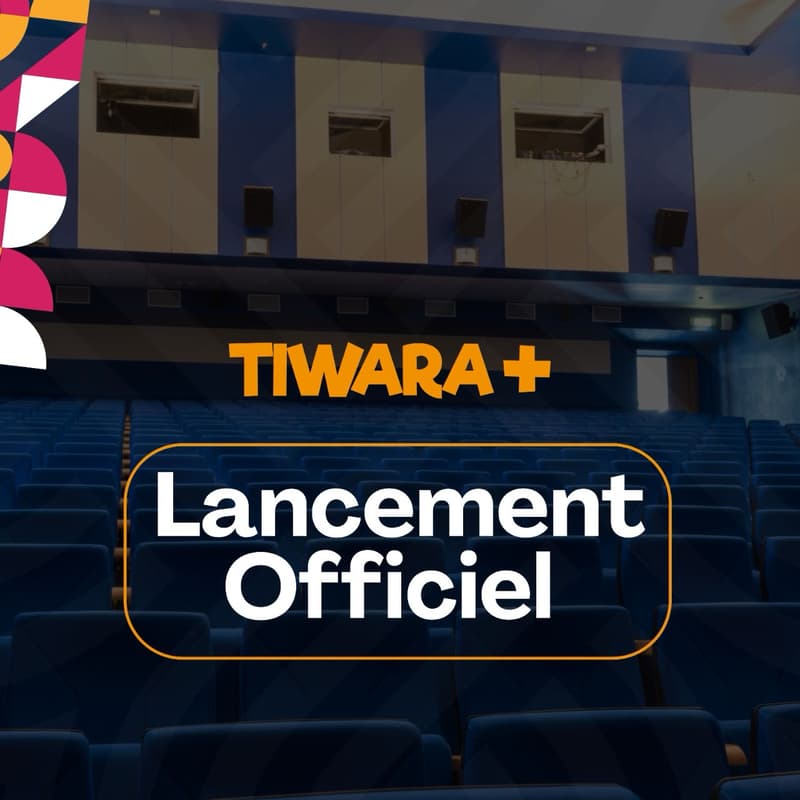 Cover Image for ✨ TIWARA+ | Cérémonie de Lancement Officiel
