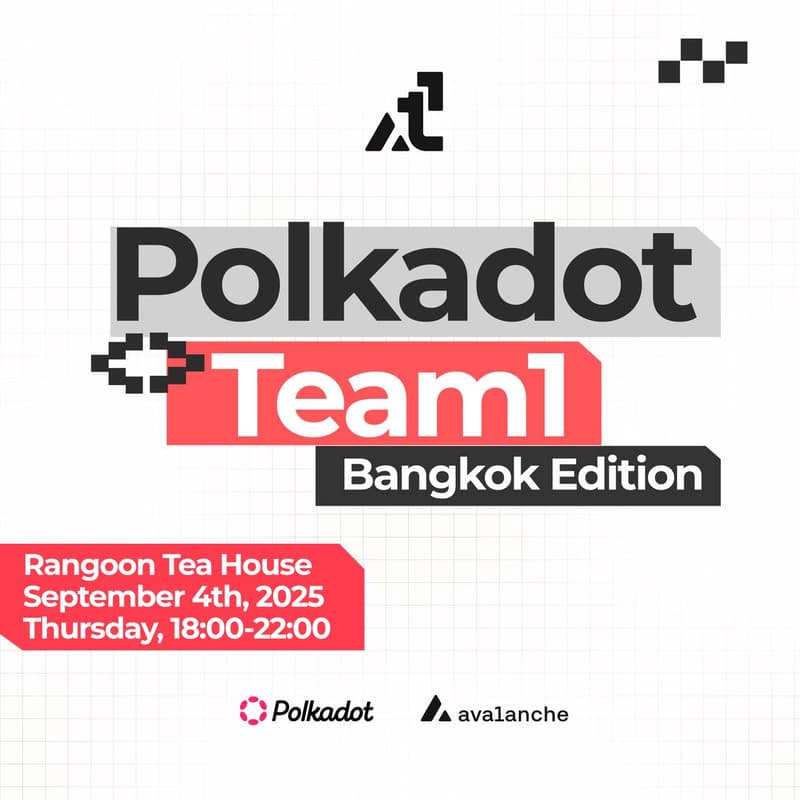 Cover Image for Polkadot <> Team1 Meetup Bangkok