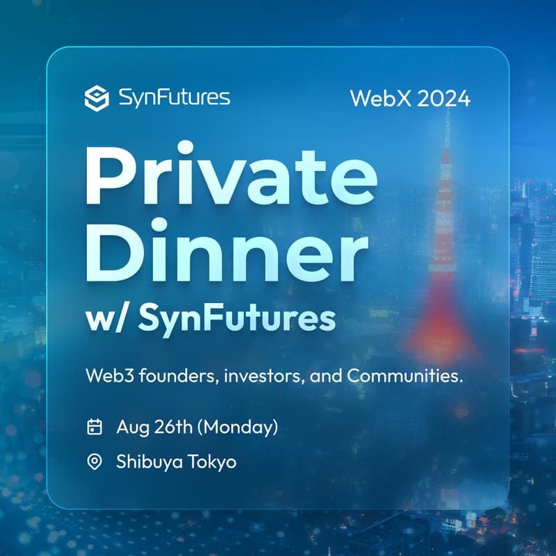 Cover Image for Private Dinner w/ SynFutures