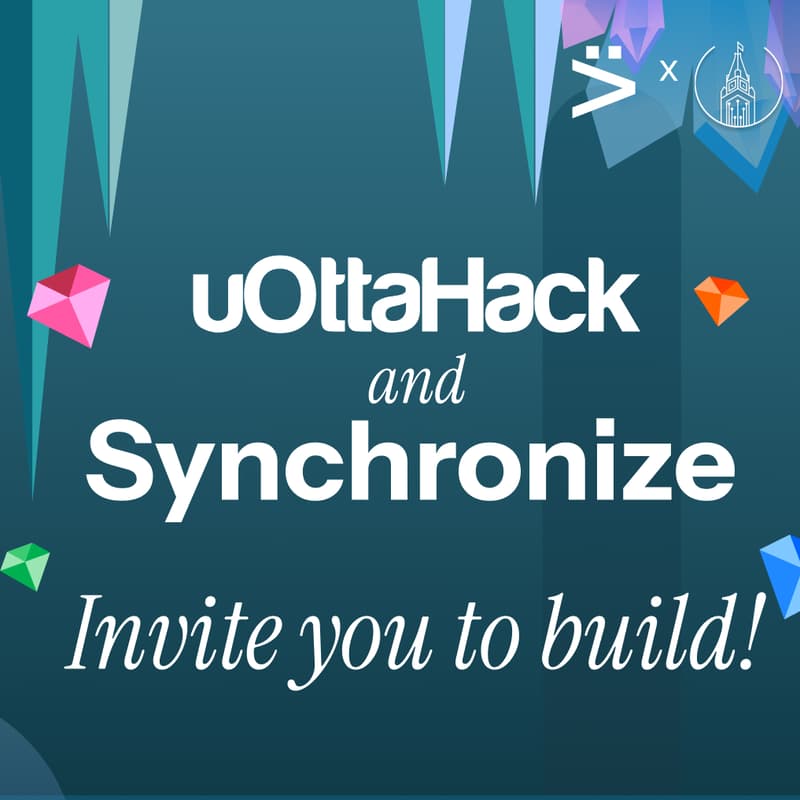 Cover Image for uOttahack x Synchronize Session #25!!!