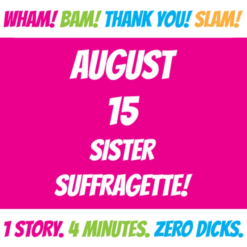 Cover Image for WBTYS: SISTER SUFFRAGETTE!