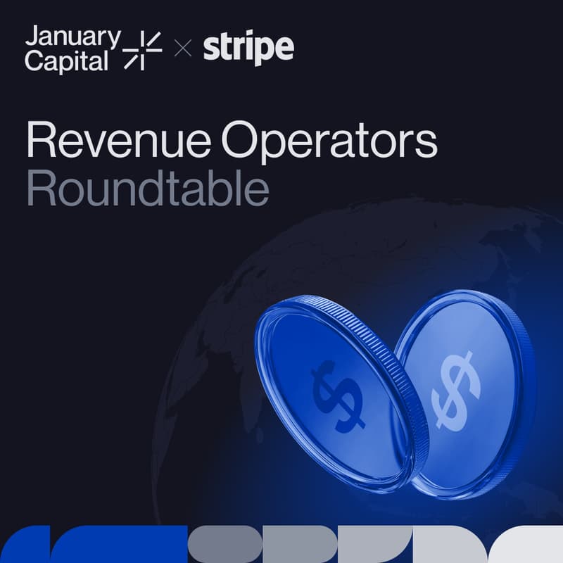 Cover Image for January Capital x Stripe | Revenue Operators Roundtable