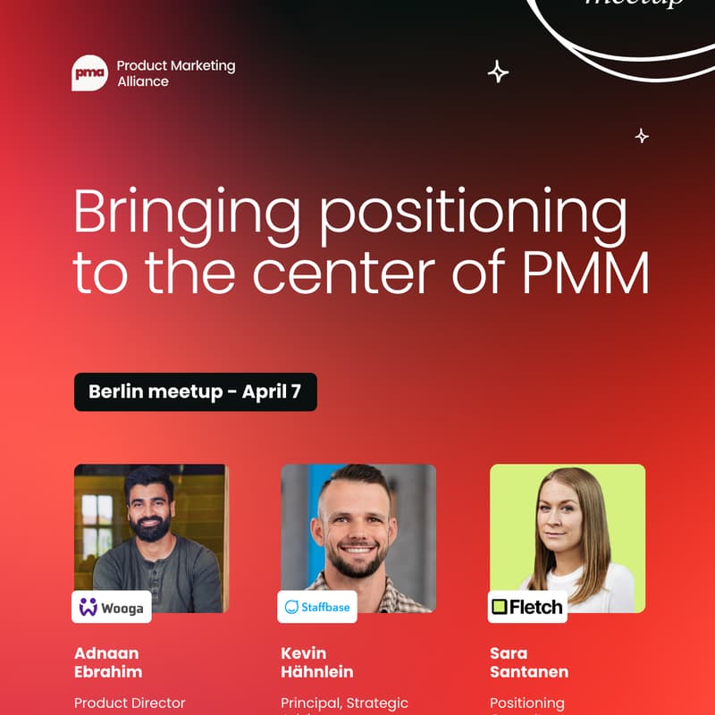 Cover Image for PMA Berlin: Bringing positioning to the center of PMM in the age of AI | April 7