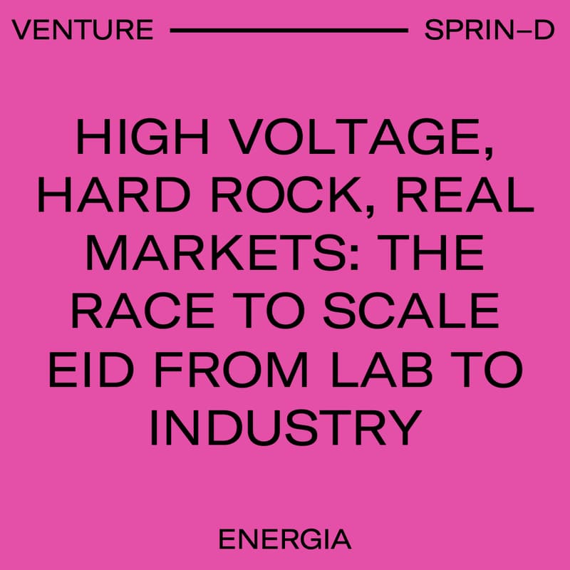 Cover Image for High voltage, hard rock, real markets: The race to scale EID from lab to industry