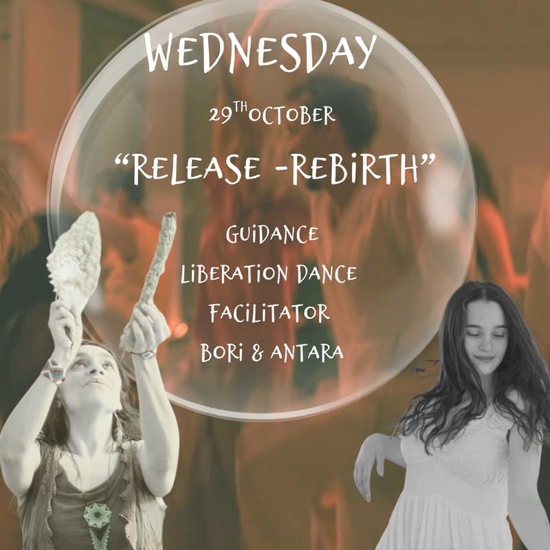 Cover Image for WEDNESDAY LIBERATION DANCE "RELEASE -REBIRTH"
