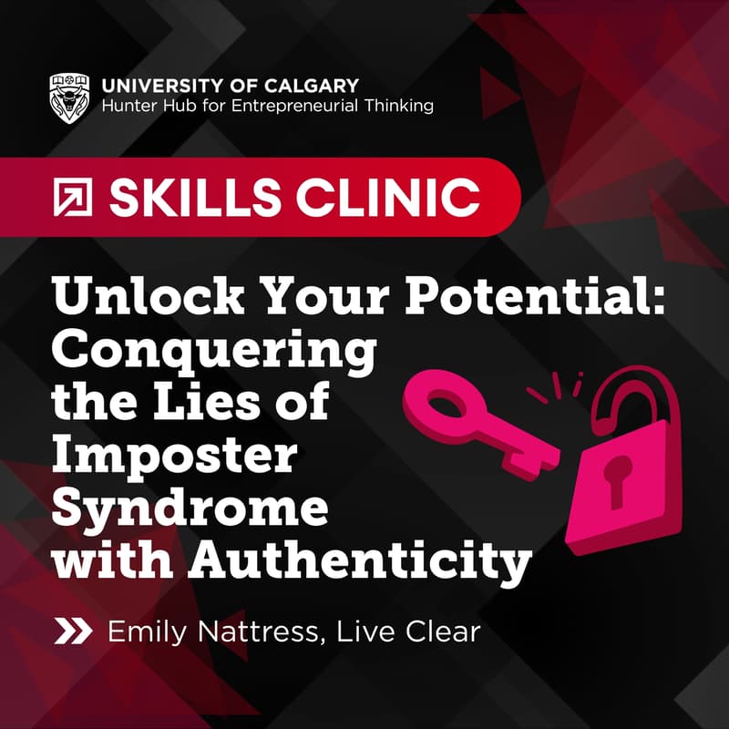 Cover Image for Hunter Hub Skills Clinic | Unlock Your Potential: Conquering the Lies of Imposter Syndrome with Authenticity