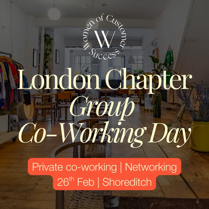 Cover Image for Women of Customer Success London: Private co-working day in Shoreditch