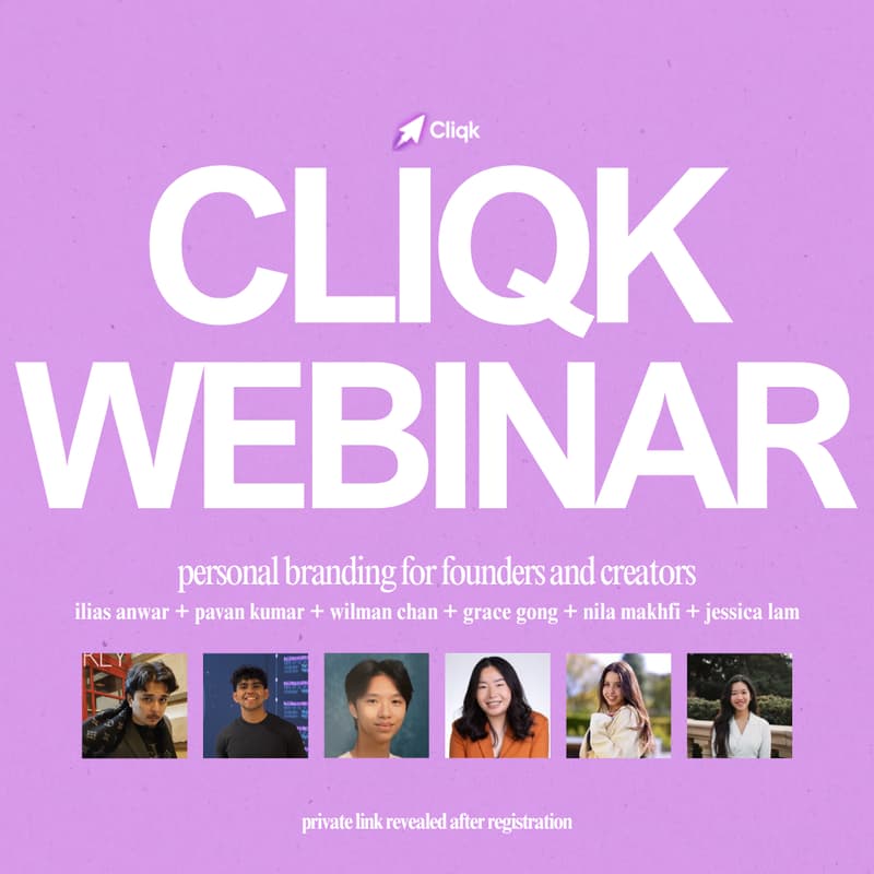 Cover Image for Cliqk Webinar by Cliqk: How to grow your personal brand with Ilias Anwar, Pavan Kumar, Wilman Chan, Grace Gong, Nila Makhfi and Jessica Lam.