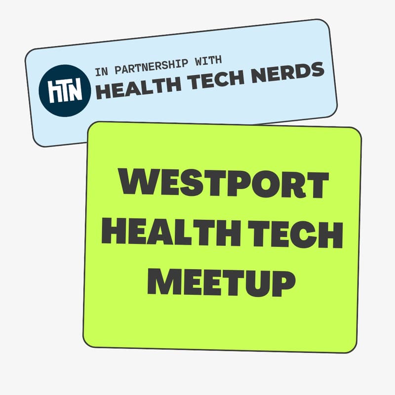 Cover Image for Westport CT Health Tech Meetup