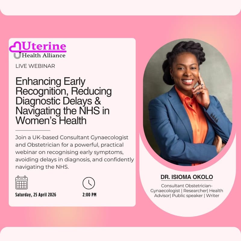 Cover Image for "Enhancing Early Recognition, Reducing Diagnostic Delays & Navigating the NHS in Women’s Health"