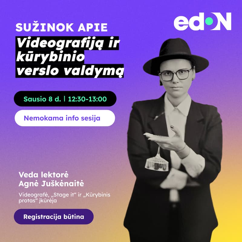 Cover Image for Sužinok apie edON kursą „Videografija ir kūrybinio verslo valdymas“!
