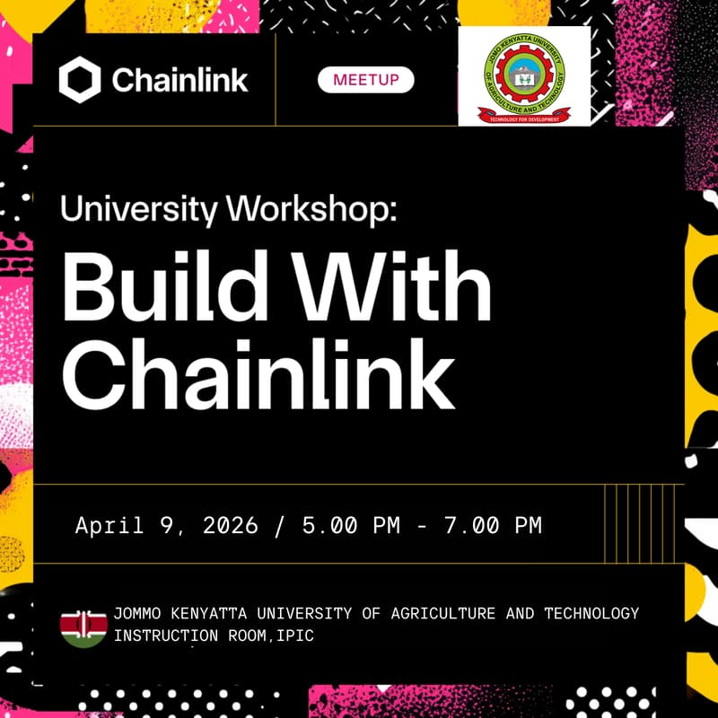 Cover Image for Build with Chainlink — JKUAT Campus Workshop