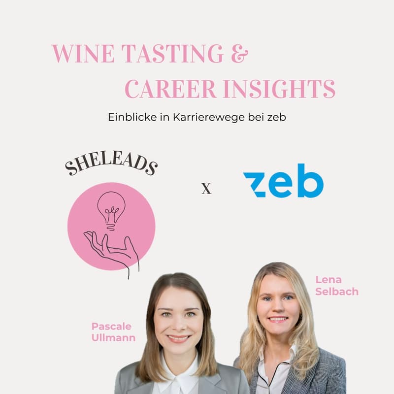 Cover Image for SheMeets: zeb x SheLeads - Sip & Scale: Wine Tasting & Karriereeinblicke bei zeb (Berlin)