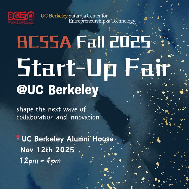 Cover Image for BCSSA Fall 2025 Start-Up Fair 2025 @ UC Berkeley