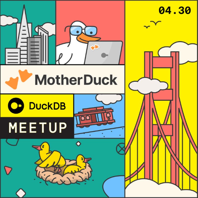 Cover Image for DuckDB + MotherDuck  Meetup