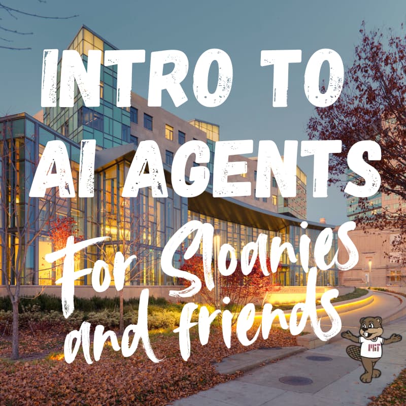 Cover Image for Intro to AI Agents for Sloanies & Friends (2/3) / Build Along