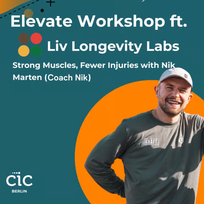 Cover Image for Elevate Workshop ft Liv Longevity: Strong Muscles, Fewer Injuries with Nik Marten