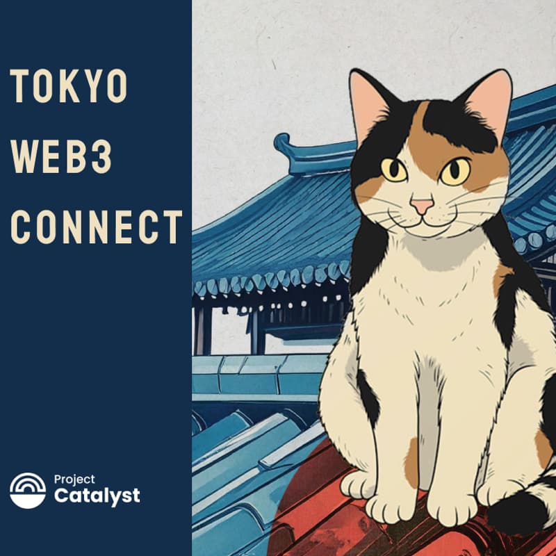 Cover Image for Catalyst: Tokyo Web3 Connect