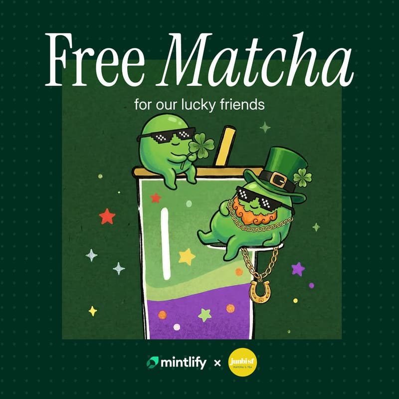 Cover Image for Mintlify x Junbi: Free St.Patrick's Day Matcha